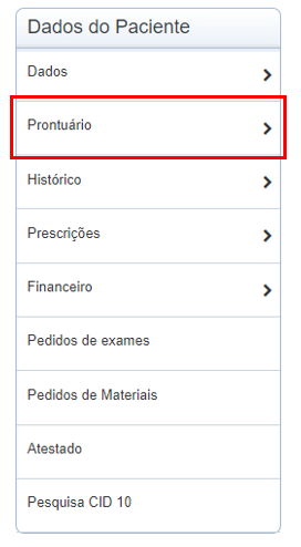 Submenu 'Prontuários' contornado em vermelho no menu lateral 'Dados do Paciente'.